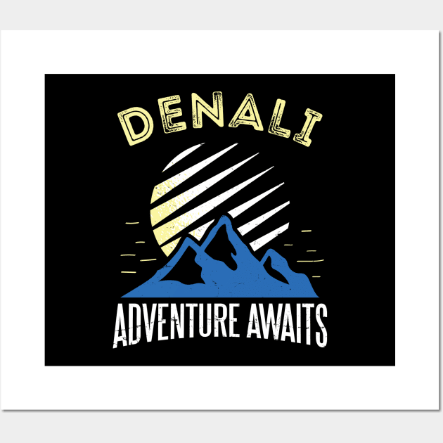 Mount Denali  Adventure Awaits Mountain Climbing McKinley Wall Art by Bluebird Moon
